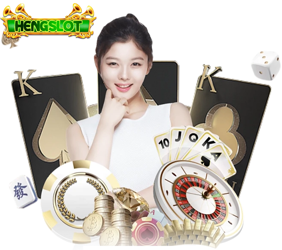 HENGSLOT คาสิโนออนไลน์ รวมไพ่ คาสิโนสด เหรียญรางวัล และรูเล็ต พร้อมโมเดลหญิงสุดหรู